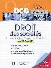 Droit des sociétés : diplôme de comptabilité et de gestion, épreuve 2 : 2008-2009