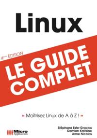 Linux : maîtrisez Linux de A à Z