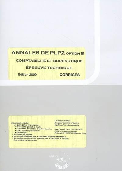 Annales de PLP2 : option B comptabilité et bureautique, épreuve technique : corrigés