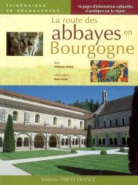 La route des abbayes en Bourgogne