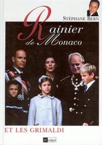 Rainier de Monaco et les Grimaldi