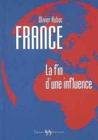 France, la fin d'une influence