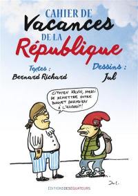 Cahier de vacances de la République
