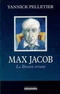 Max Jacob : le breton errant