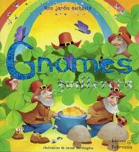 Gnomes guillerets
