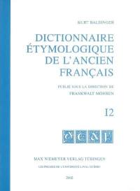 Dictionnaire étymologique de l'ancien français. I2