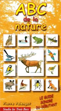 ABC de la nature : le guide sonore du débutant