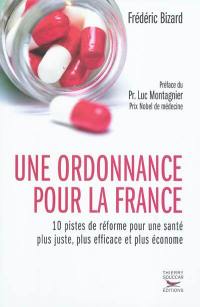 Une ordonnance pour la France : 10 pistes de réforme pour une santé plus juste, plus efficace et plus économe