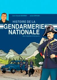 Histoire de la gendarmerie nationale : des origines à nos jours