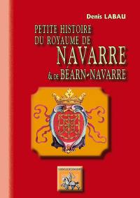 Petite histoire du royaume de Navarre et Béarn-Navarre