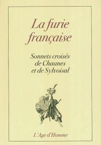 La furie française : sonnets croisés