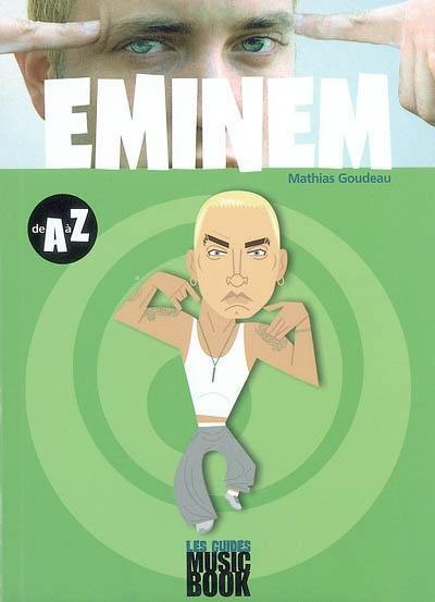 Eminem de A à Z