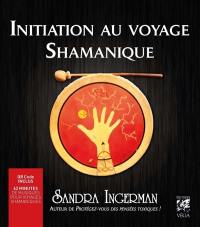 Initiation au voyage chamanique
