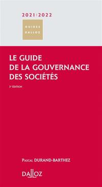 Le guide de la gouvernance des sociétés : 2021-2022