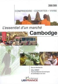 Cambodge : comprendre, exporter, vivre