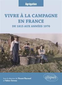 Vivre à la campagne en France : 1634-1814 : agrégation