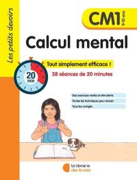 Calcul mental CM1, 9-10 ans : 28 séances de 20 minutes