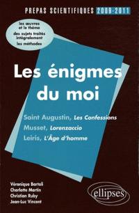 Enigmes du moi : saint Augustin, Musset, Leiris