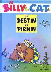 Billy the cat. Vol. 2. Le destin de Pirmin