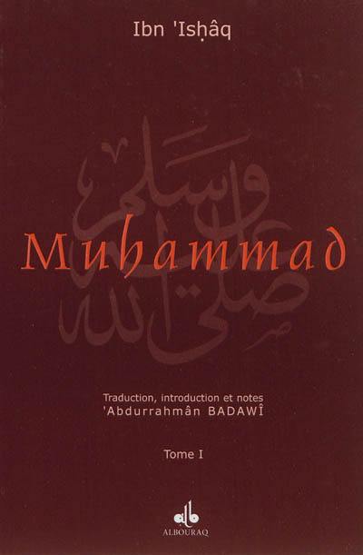 La vie du prophète Muhammad, l'envoyé d'Allâh
