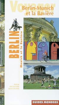 Berlin, Munich et la Bavière