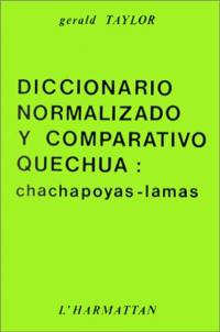 Diccionario Normalizado y comparativo quechva : Chachapoyas-lamas