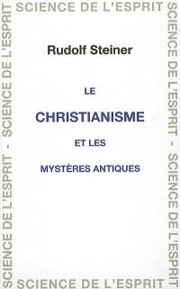 Le christianisme et les mystères antiques