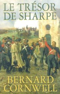 Le trésor de Sharpe : Richard Sharpe et la destruction d'Almeida, août 1810