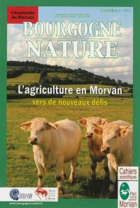Revue scientifique Bourgogne Nature, hors série, n° 8. L'agriculture en Morvan : vers de nouveaux défis