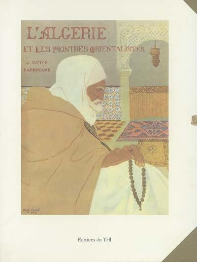 L'Algérie et les peintres orientalistes