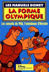 La forme olympique : les conseils de Phil, l'entraîneur d'Hercule