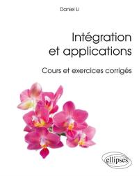 Intégration et applications : cours et exercices corrigés