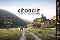 Explore Géorgie : les 24 plus belles pistes : guide d'aventure
