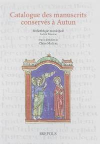 Catalogue des manuscrits d'Autun : bibliothèque municipale et Société éduenne