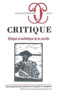 Critique, n° 723. Ethique et esthétique de la corrida