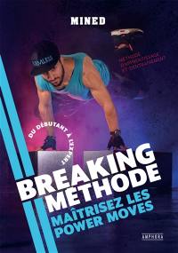 Breakdance, le guide d'entraînement : du débutant à l'expert