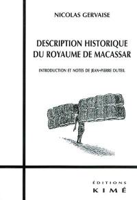 Description historique du royaume de Macassar