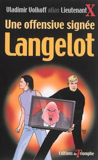 Langelot. Vol. 8. Une offensive signée Langelot
