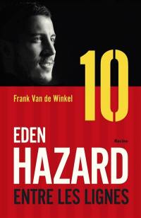 Eden Hazard entre les lignes