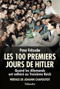 Les 100 premiers jours de Hitler : quand les Allemands ont adhéré au Troisième Reich