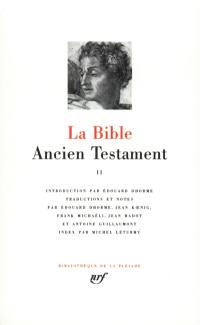 La Bible. Vol. 2. Ancien Testament