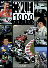 La Formule 1 en 1 000 photos