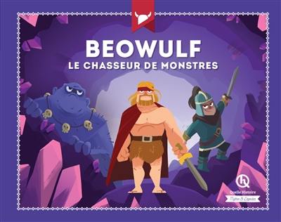 Beowulf : le chasseur de monstres