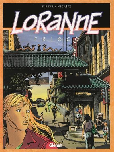 Loranne. Vol. 3. Frisco