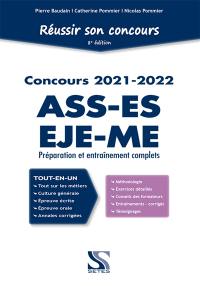 Réussir son concours ASS-ES-EJE-ME tout-en-un : préparation et entraînement complets, 2021-2022