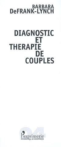 Diagnostic et thérapie de couples