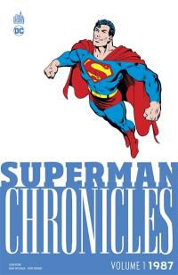 Superman chronicles. 1987. Vol. 1