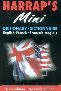 Harrap's mini dictionary : English-French. Harrap's mini-dictionnaire : français-anglais