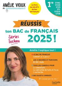 Réussis ton bac de français 2025 avec Amélie Vioux : 1re STMG, STI2D, ST2S, STL, STD2A, STHR
