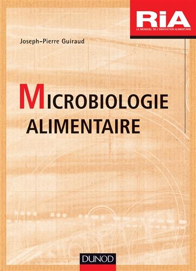 La microbiologie alimentaire